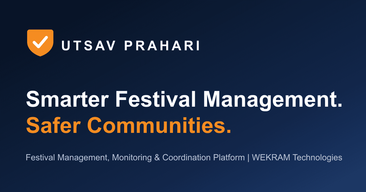 Utsav Prahari: Smarter Festival Management. Safer Communities.
